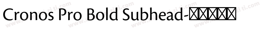 Cronos Pro Bold Subhead字体转换